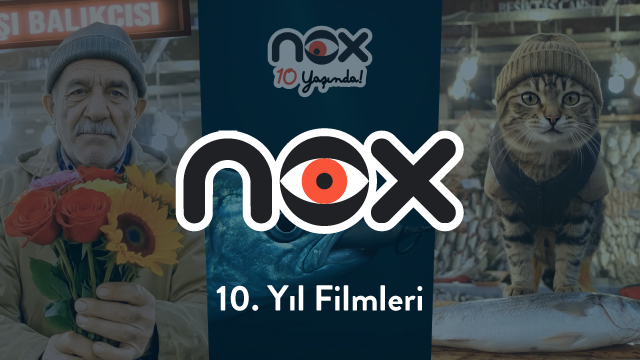 NOX Istanbul 10. Yil Filmleri — 10 Years of NOX Istanbul TV Commercials Showcase